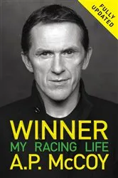 Book cover of Winner: My Racing Life by A.P. McCoy