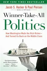 Book cover of Winner-Take-All Politics by Jacob S. Hacker
