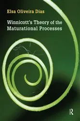 Book cover of Winnicott's Theory of the Maturational Processes by Elsa Oliveira Dias