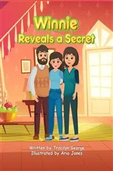 Book cover of Winnie Reveals a Secret by Tracilyn George
