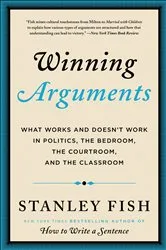 Book cover of Winning Arguments by Stanley Fish