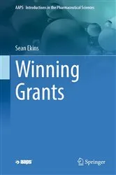 Book cover of Winning Grants by Sean Ekins