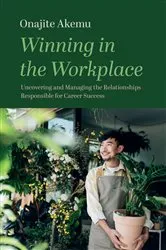 Book cover of Winning in the Workplace by Unknown