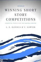 Book cover of Winning Short Story Competitions by L. E. Daniels