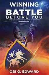 Book cover of Winning the Battle Before You by Edward, Obi , O