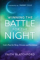 Book cover of Winning the Battle for the Night by Faith Blatchford