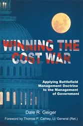 Book cover of Winning the Cost War by Dale R. Geiger