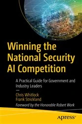 Book cover of Winning the National Security AI Competition by Chris Whitlock