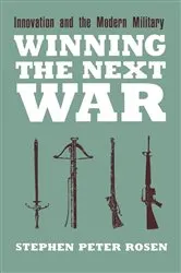 Book cover of Winning the Next War by Stephen Peter Rosen
