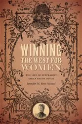 Book cover of Winning the West for Women by Jennifer M. Ross-Nazzal
