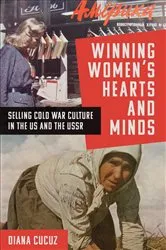Book cover of Winning Women’s Hearts and Minds by Diana Cucuz