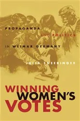 Book cover of Winning Women's Votes by Julia Sneeringer