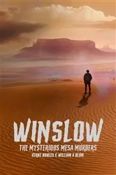 Book cover of Winslow The Mysterious Mesa Murders by Nobles, Sr., Verne