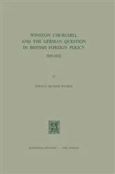 Book cover of Winston Churchill and the German Question in British Foreign Policy 1918–1922 by D.G. Boadle