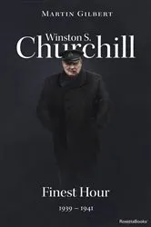 Book cover of Winston S. Churchill: Finest Hour, 1939–1941 by Martin Gilbert