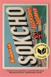 Book cover of Winter in Sokcho by Elisa Shua Dusapin