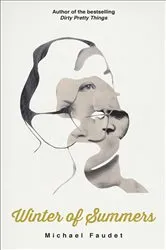 Book cover of Winter of Summers by Michael Faudet