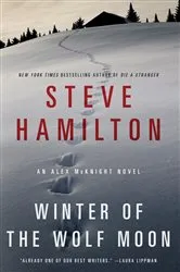 Book cover of Winter of the Wolf Moon by Steve Hamilton