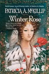 Book cover of Winter Rose by Patricia A. McKillip