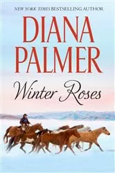 Book cover of Winter Roses by Diana Palmer
