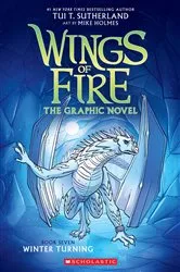 Book cover of Winter Turning: A Graphic Novel (Wings of Fire Graphic Novel #7) by Tui T. Sutherland