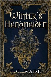 Book cover of Winter's Handmaiden by J.C. Wade