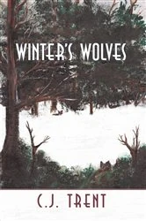 Book cover of Winter's Wolves by C.J. Trent