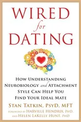 Book cover of Wired for Dating by Stan Tatkin