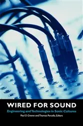 Book cover of Wired for Sound by Paul D. Greene