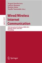 Book cover of Wired / Wireless Internet Communication by Yevgeni Koucheryavy