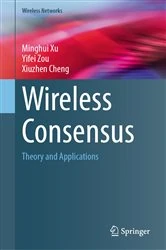 Book cover of Wireless Consensus by Minghui Xu