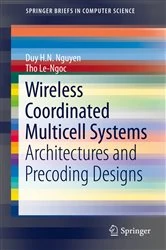 Book cover of Wireless Coordinated Multicell Systems by Duy H. N. Nguyen