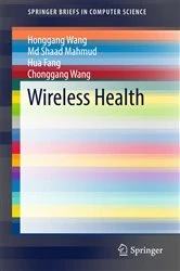 Book cover of Wireless Health by Honggang Wang