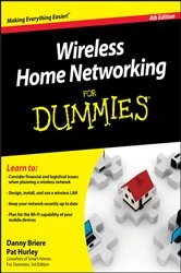 Book cover of Wireless Home Networking For Dummies (4th ed.) by Danny Briere