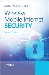Book cover of Wireless Mobile Internet Security (2nd ed.) by Man Young Rhee