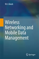 Book cover of Wireless Networking and Mobile Data Management by R.K. Ghosh