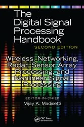 Book cover of Wireless, Networking, Radar, Sensor Array Processing, and Nonlinear Signal Processing by Vijay Madisetti