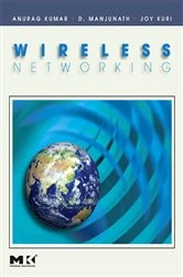 Book cover of Wireless Networking by Anurag Kumar