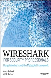 Book cover of Wireshark for Security Professionals by Jessey Bullock