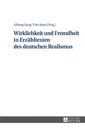 Book cover of Wirklichkeit und Fremdheit in Erzaehltexten des deutschen Realismus by Aihong Jiang