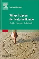 Book cover of Wirkprinzipien der Naturheilkunde by Kay Uwe Kämmerer