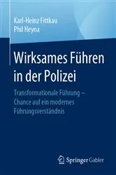 Book cover of Wirksames Führen in der Polizei by Karl-Heinz Fittkau