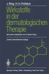 Book cover of Wirkstoffe in der dermatologischen Therapie (2nd ed.) by Johannes Ring