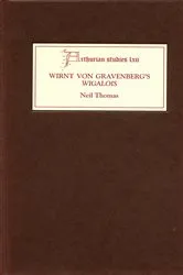 Book cover of Wirnt von Gravenberg's Wigalois: Intertextuality and Interpretation by Neil Thomas