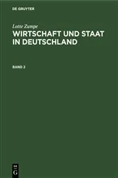 Book cover of Wirtschaft und Staat in Deutschland während der Weimarer Republik by Lotte Zumpe