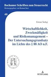 Book cover of Wirtschaftlichkeit, Zweckmaeßigkeit und Risikomanagement – Der Untersuchungsgrundsatz im Lichte des § 88 AO n.F. by Roman Seer