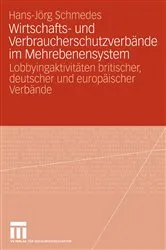 Book cover of Wirtschafts- und Verbraucherschutzverbände im Mehrebenensystem by Hans-Jörg Schmedes