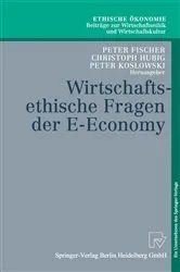 Book cover of Wirtschaftsethische Fragen der E-Economy by Peter Fischer
