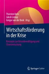 Book cover of Wirtschaftsförderung in der Krise by Thorsten Korn