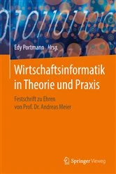 Book cover of Wirtschaftsinformatik in Theorie und Praxis by Edy Portmann